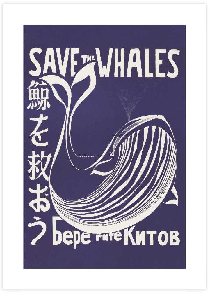 Save the Whales - The Good Poster Co. - Paper Size : 30.5 x 40.6 cm