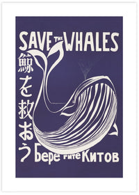 Save the Whales - The Good Poster Co. - Paper Size : 30.5 x 40.6 cm