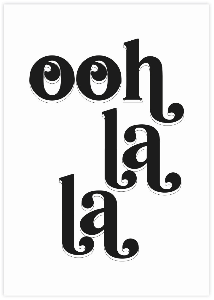 Ooh La La Art Print | Black and White Art | The Good Poster Company