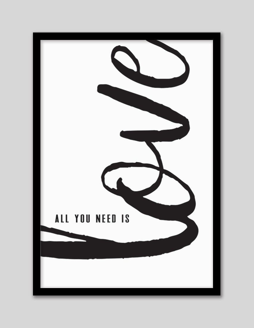 All You Need Is Love - The Good Poster Co. - Paper Size : 29.7 x 42.0 cm A3