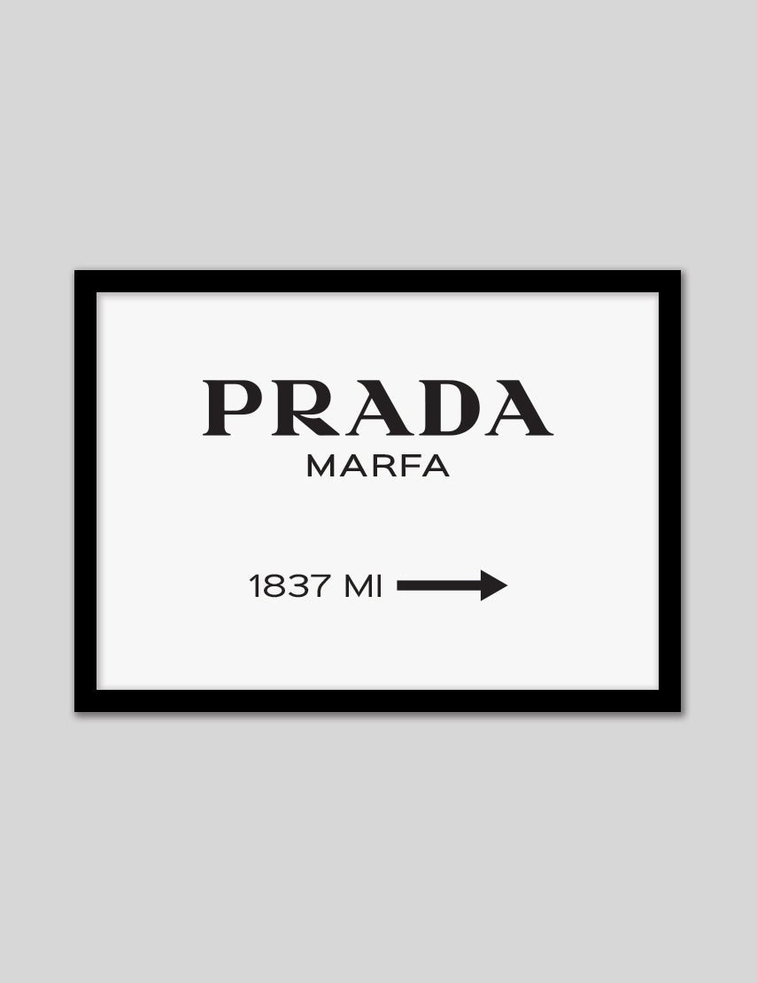 Prada Marfa - The Good Poster Co. - Paper Size : 29.7 x 42.0 cm A3