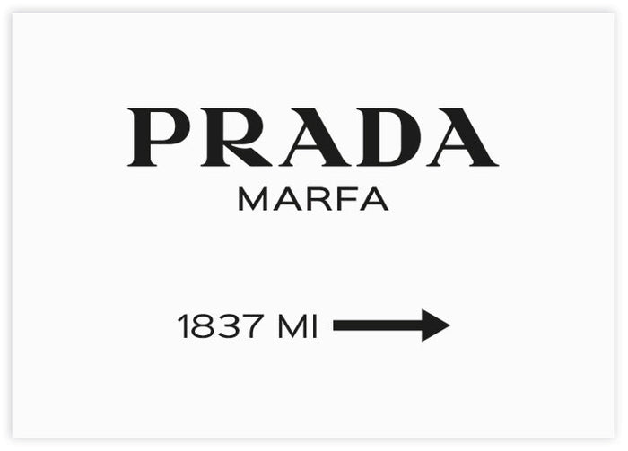 Prada Marfa - The Good Poster Co. - Paper Size : 29.7 x 42.0 cm A3